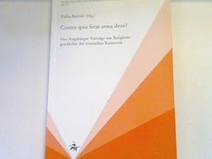 Seller image for Contra quis ferat arma deos? : vier Augsburger Vortrge zur Religionsgeschichte der rmischen Kaiserzeit : zum 60. Geburtstag von Gunther Gottlieb. Schriften der Philosophischen Fakultten der Universitt Augsburg ; Nr. 53 : Historisch-sozialwissenschaftliche Reihe for sale by books4less (Versandantiquariat Petra Gros GmbH & Co. KG)