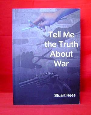 Seller image for Tell Me the Truth about War for sale by Wormhole Books