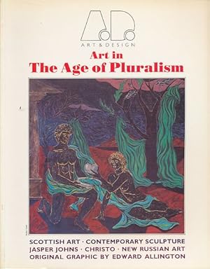 Bild des Verkufers fr Art in The Age of Pluralism. A.D. Art & Design Profile. zum Verkauf von Fundus-Online GbR Borkert Schwarz Zerfa