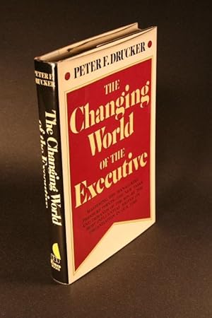 Bild des Verkufers fr The Changing World of the Executive. zum Verkauf von Steven Wolfe Books