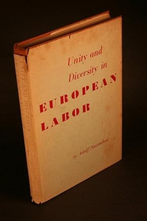 Imagen del vendedor de Unity and diversity in European labor. An introduction to contemporary labor movements. a la venta por Steven Wolfe Books