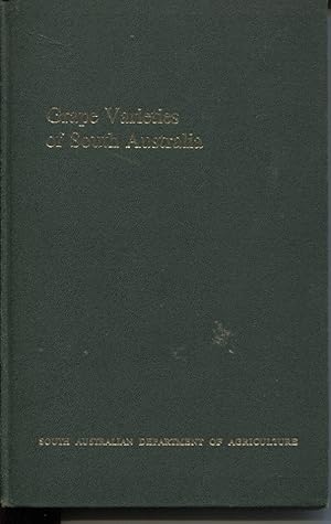 Seller image for GRAPE VARIETIES OF SOUTH AUSTRALIA for sale by Dromanabooks