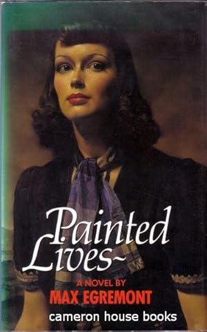Bild des Verkufers fr Painted Lives zum Verkauf von Cameron House Books