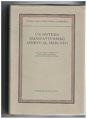 Immagine del venditore per Storia dell'industria lombarda, dal settecento all'unit politica. Volume I di tre di Storia dell'industria lombarda. venduto da Libreria Gull