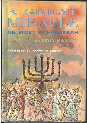 Seller image for A GREAT MIRACLE The Story of Hanukkah for sale by Windy Hill Books