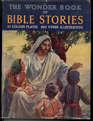 Seller image for THE WONDER BOOK OF BIBLE STORIES for sale by Windy Hill Books
