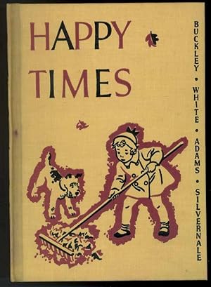 Seller image for HAPPY TIMES The Road to Safety for sale by Windy Hill Books