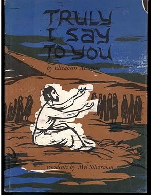 Seller image for TRULY I SAY TO YOU for sale by Windy Hill Books