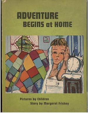 Seller image for ADVENTURE BEGINS AT HOME for sale by Windy Hill Books