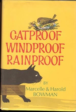 Imagen del vendedor de CATPROOF WINDPROOF RAINPROOF a la venta por Windy Hill Books