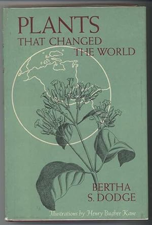 PLANTS THAT CHANGED THE WORLD