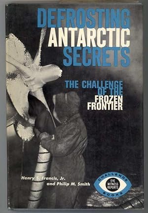 Image du vendeur pour DEFROSTING ANTARCTIC SECRETS mis en vente par Windy Hill Books