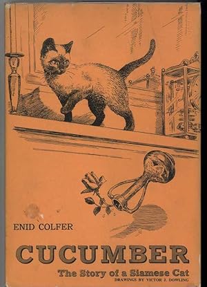 CUCUMBER The Story of a Siamese Cat