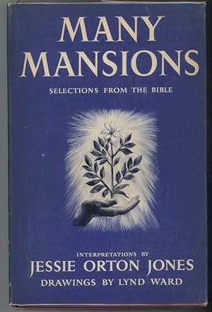 MANY MANSIONS Selections from the Bible