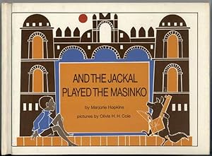 Seller image for AND THE JACKAL PLAYED THE MASKINO for sale by Windy Hill Books