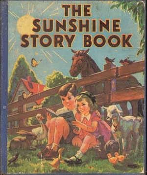 THE SUNSHINE STORY BOOK Containing Stories and Verses Old and New