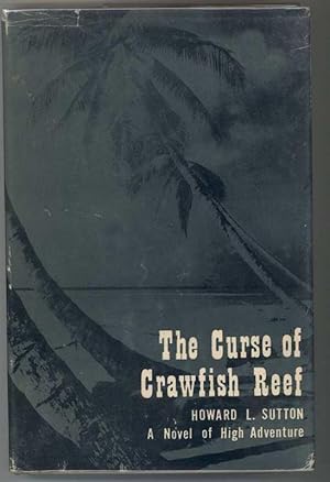 THE CURSE OF CRAWFISH REEF