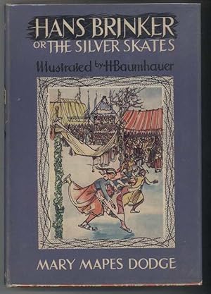 HANS BRINKER or THE SILVER SKATES