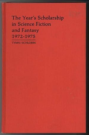 THE YEAR'S SCHOLARSHIP IN SCIENCE FICTION AND FANTASY: 1972-1975