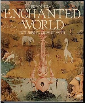 Seller image for ENCHANTED WORLD Pictures to Grow Up With. for sale by Windy Hill Books