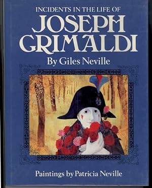 Seller image for INCIDENTS IN THE LIFE OF JOSEPH GRIMALDI for sale by Windy Hill Books