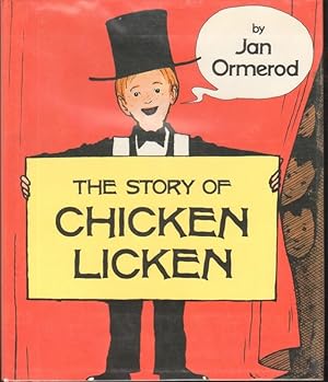 THE STORY OF CHICKEN LICKEN.