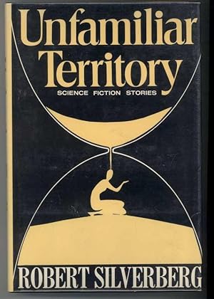 UNFAMILIAR TERRITORY Science Fiction Stories