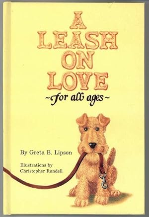 Bild des Verkufers fr A LEASH ON LOVE. zum Verkauf von Windy Hill Books