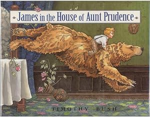 JAMES IN THE HOUSE OF AUNT PRUDENCE