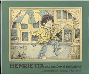 Seller image for HENRIETTA AND THE DAY OF THE IGUANA for sale by Windy Hill Books