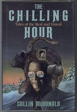 Imagen del vendedor de THE CHILLING HOUR Tales of the Real and Unreal. a la venta por Windy Hill Books