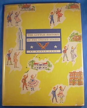 Seller image for THE LITTLE HISTORY OF THE UNITED STATES. for sale by Windy Hill Books