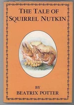 Seller image for THE TALE OF SQUIRREL NUTKIN. for sale by Windy Hill Books