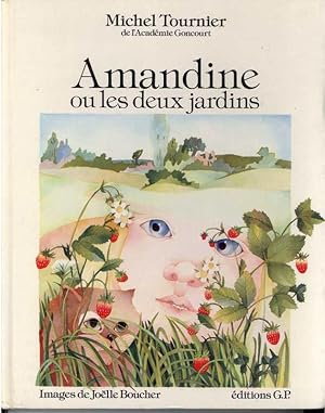 AMANDINE OU LES DEUX JARDINS