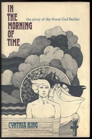 IN THE MORNING OF TIME The Story of the Norse God Balder