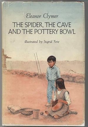 Image du vendeur pour THE SPIDER, THE CAVE AND THE POTTERY BOWL mis en vente par Windy Hill Books