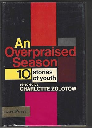 Seller image for AN OVERPRAISED SEASON Stories of Youth for sale by Windy Hill Books