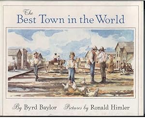 Seller image for THE BEST TOWN IN THE WORLD for sale by Windy Hill Books