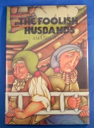 Bild des Verkufers fr THE FOOLISH HUSBANDS Adapted from a Norwegian Folktale. zum Verkauf von Windy Hill Books
