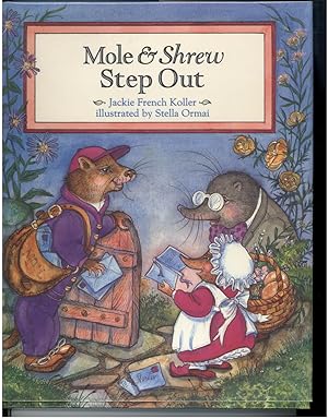 Seller image for MOLE & SHREW STEP OUT. for sale by Windy Hill Books