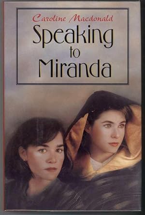 Seller image for SPEAKING TO MIRANDA for sale by Windy Hill Books