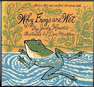Seller image for WHY FROGS ARE WET. for sale by Windy Hill Books