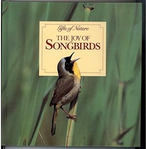 Seller image for THE JOY OF SONGBIRDS. for sale by Windy Hill Books