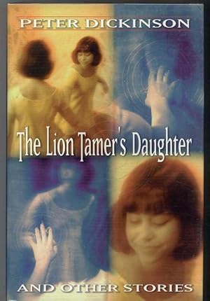 THE LION TAMER'S DAUGHTER AND OTHER STORIES