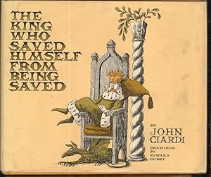 Seller image for THE KING WHO SAVED HIMSELF FROM BEING SAVED for sale by Windy Hill Books