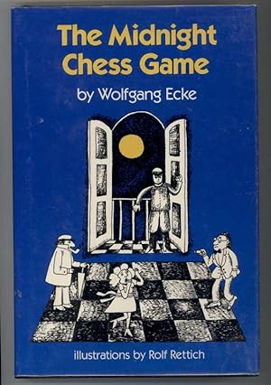 Seller image for THE MIDNIGHT CHESS GAME for sale by Windy Hill Books