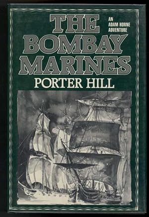 Image du vendeur pour THE BOMBAY MARINES An Adam Horne Adventure. mis en vente par Windy Hill Books