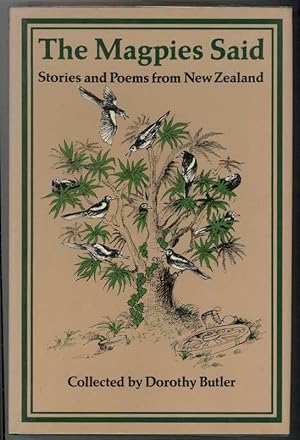 THE MAGPIES SAID Stories and Poems from New Zealand