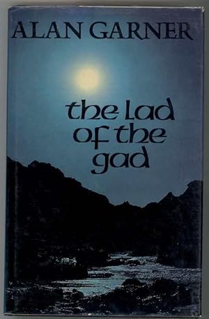 Seller image for THE LAD OF THE GAD. for sale by Windy Hill Books