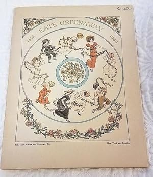 A CENTURY OF KATE GREENAWAY 1846-1946